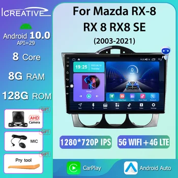 Naujausias Android 10.0 8-Core Už Mazda RX-8 RX 8 RX8 SE 2003 - 2021 Automobilių Radijas, Vaizdo Grotuvas, GPS Auto BT GPS Stereo CarPlay WIFI IPS Nuotrauka